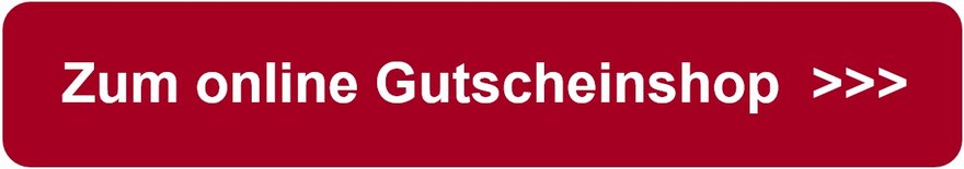 Jetzt Gutschein bestellen! Jetzt Gutschein bestellen!